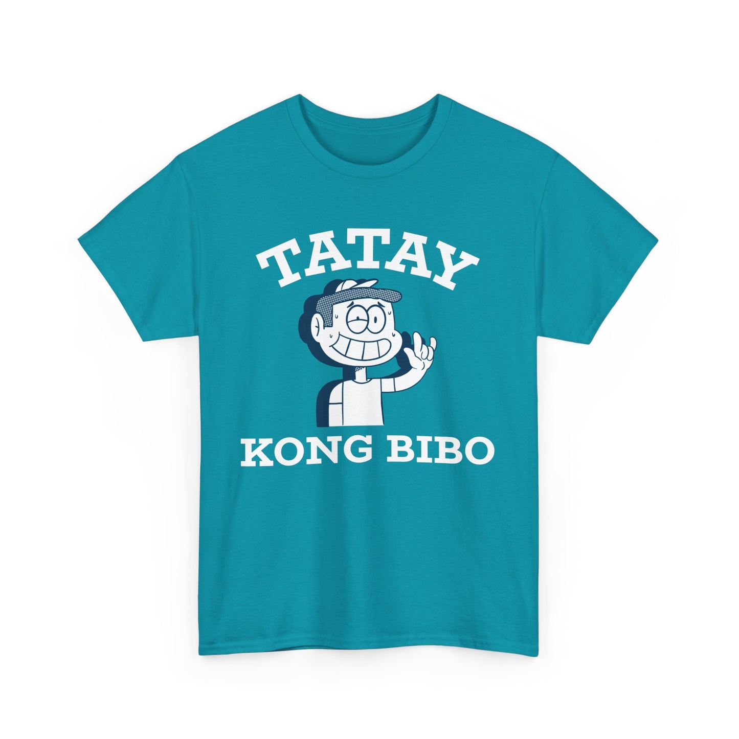 Tatay Kong Bibo Cotton Tee