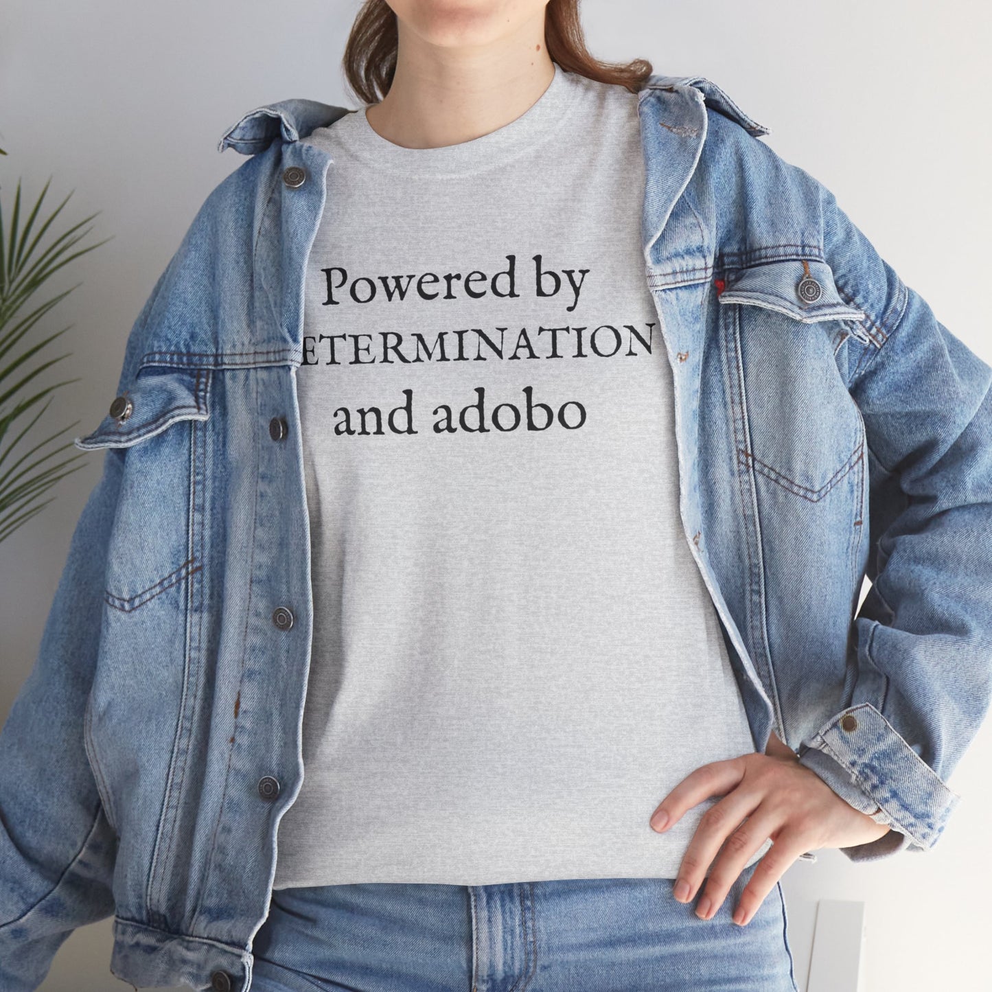 Powered by Determination and Adobo Cotton Tee