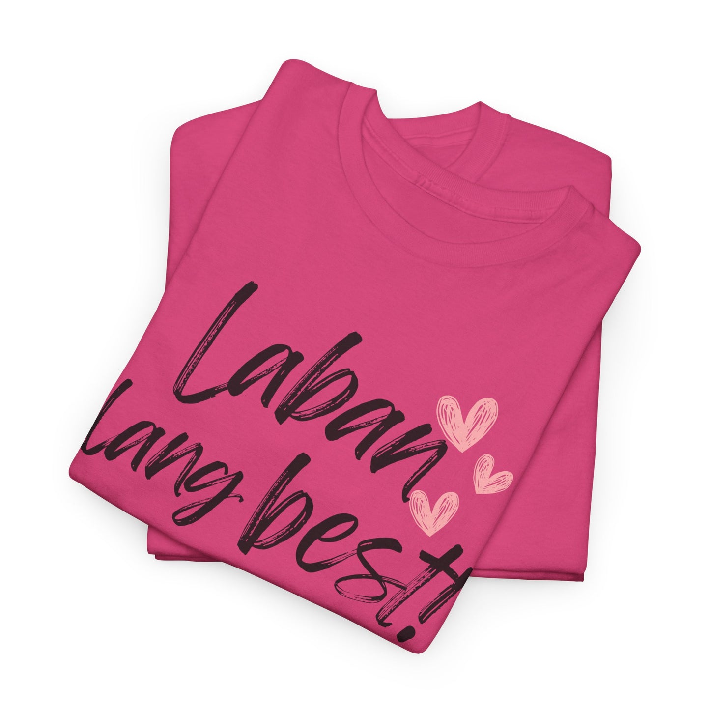 Laban Lang Best! Women's Cotton Tee