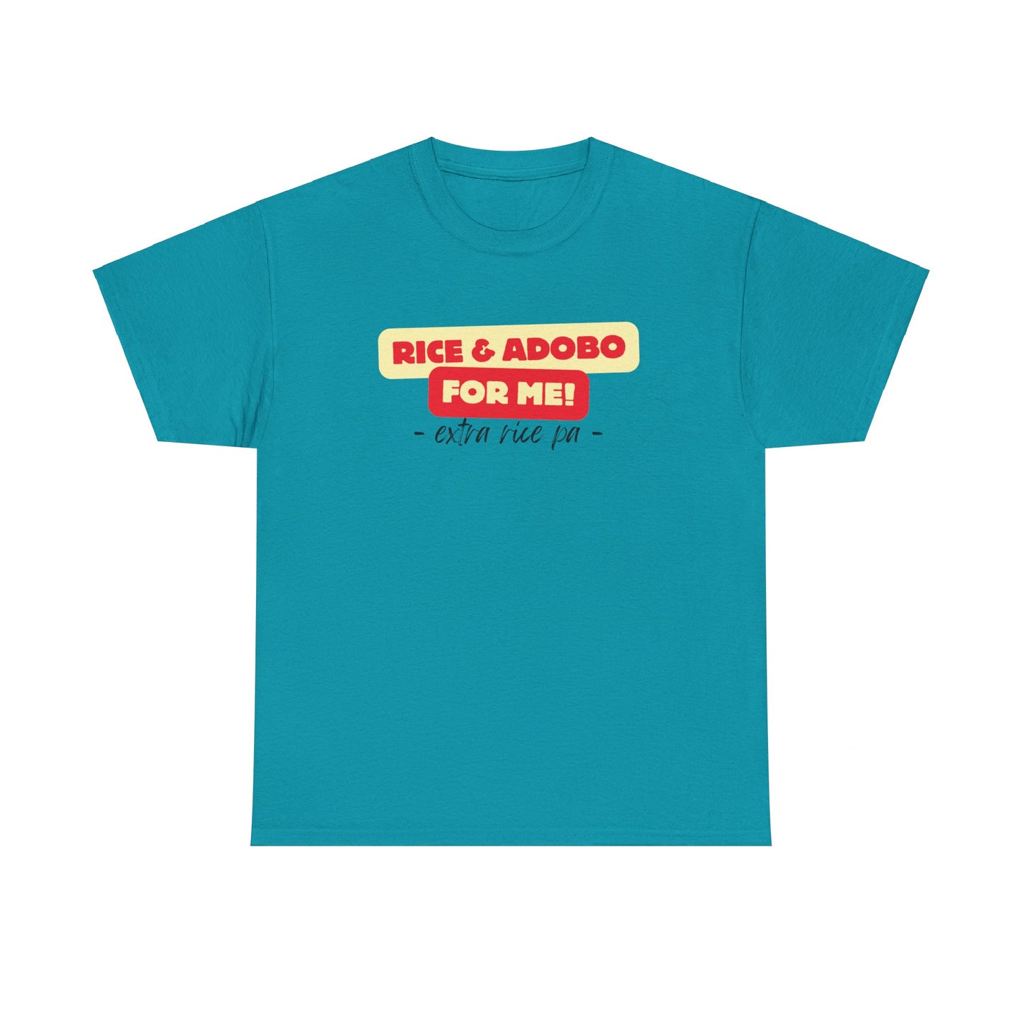 Rice and Adobo For Me Cotton Tee