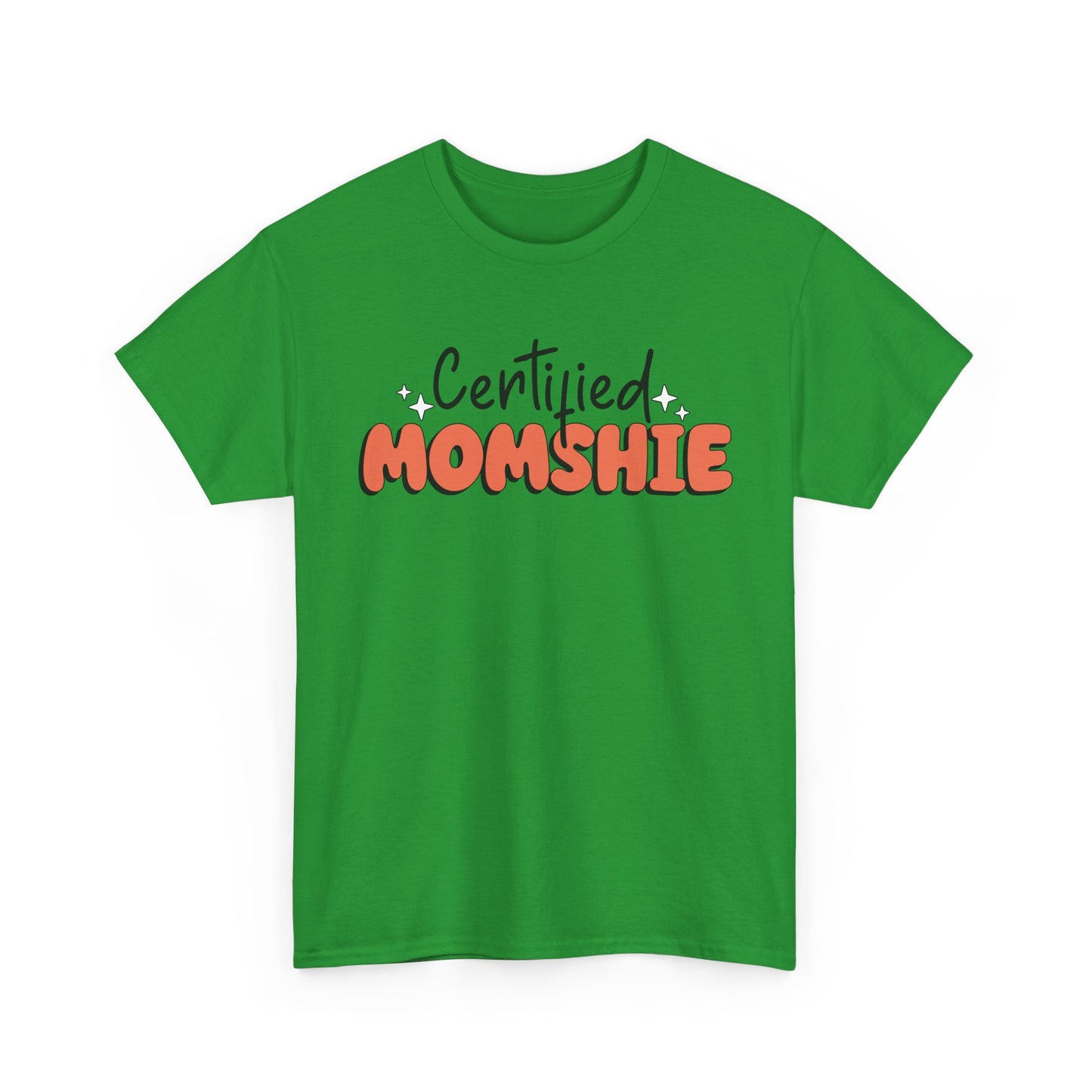 Certified Momshie Tee