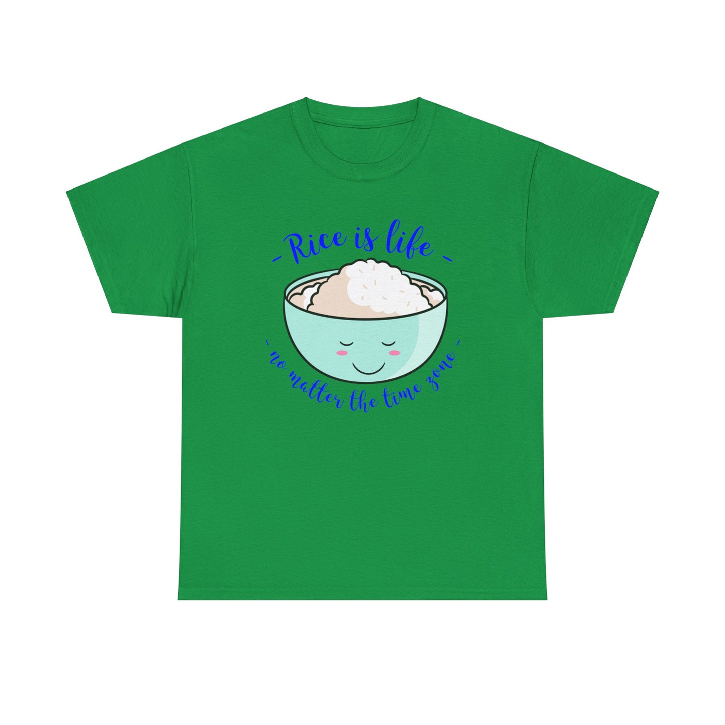 Rice is Life No Matter the Time Zone Cotton Tee