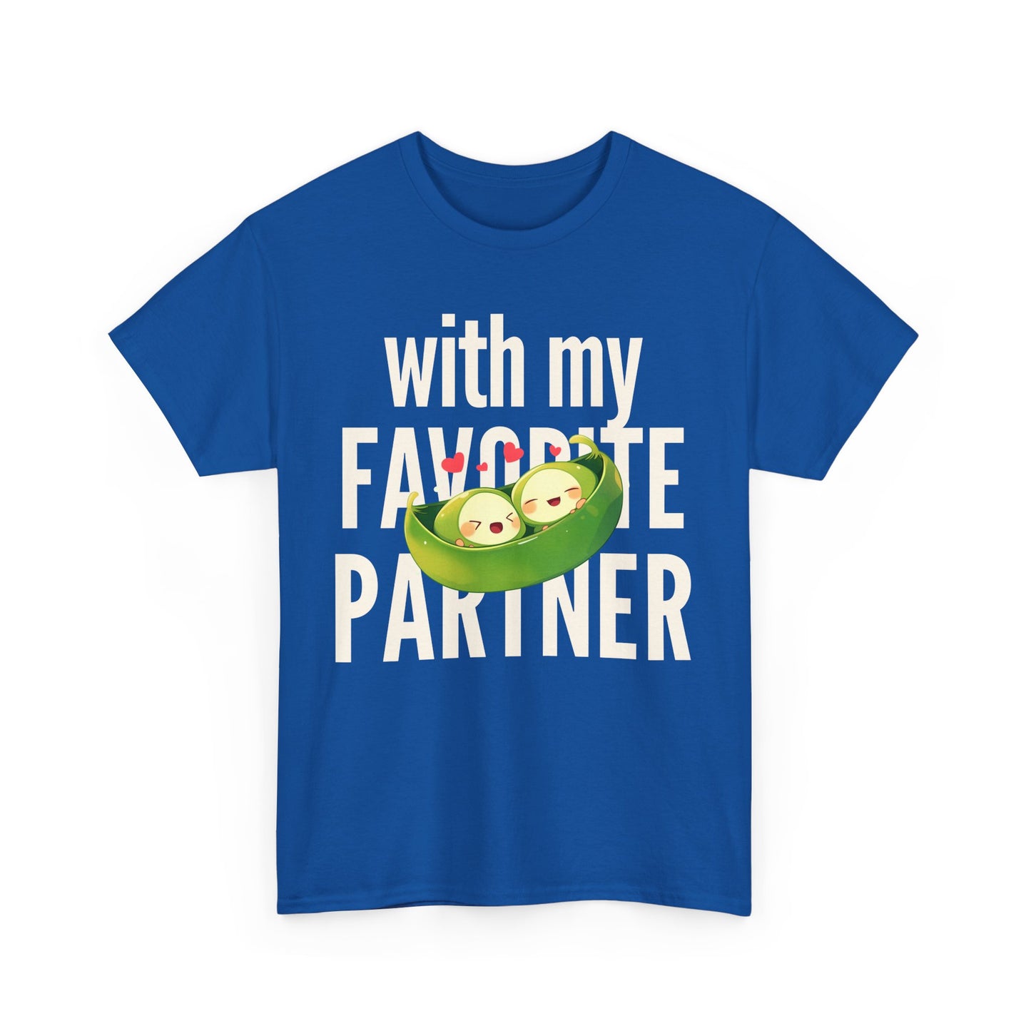 Cute Couple Tee - 'With My Favorite Partner' Cotton Tee