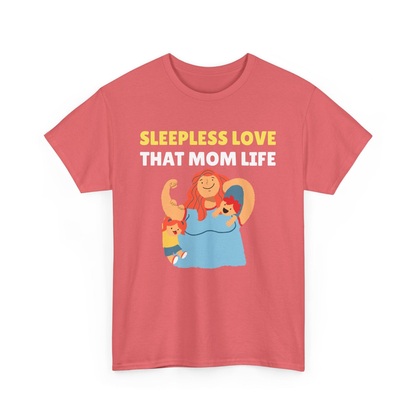 Sleepless Love That Mom Life Women's Tee