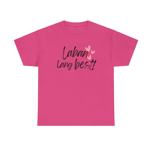 Laban Lang Best! Women's Cotton Tee