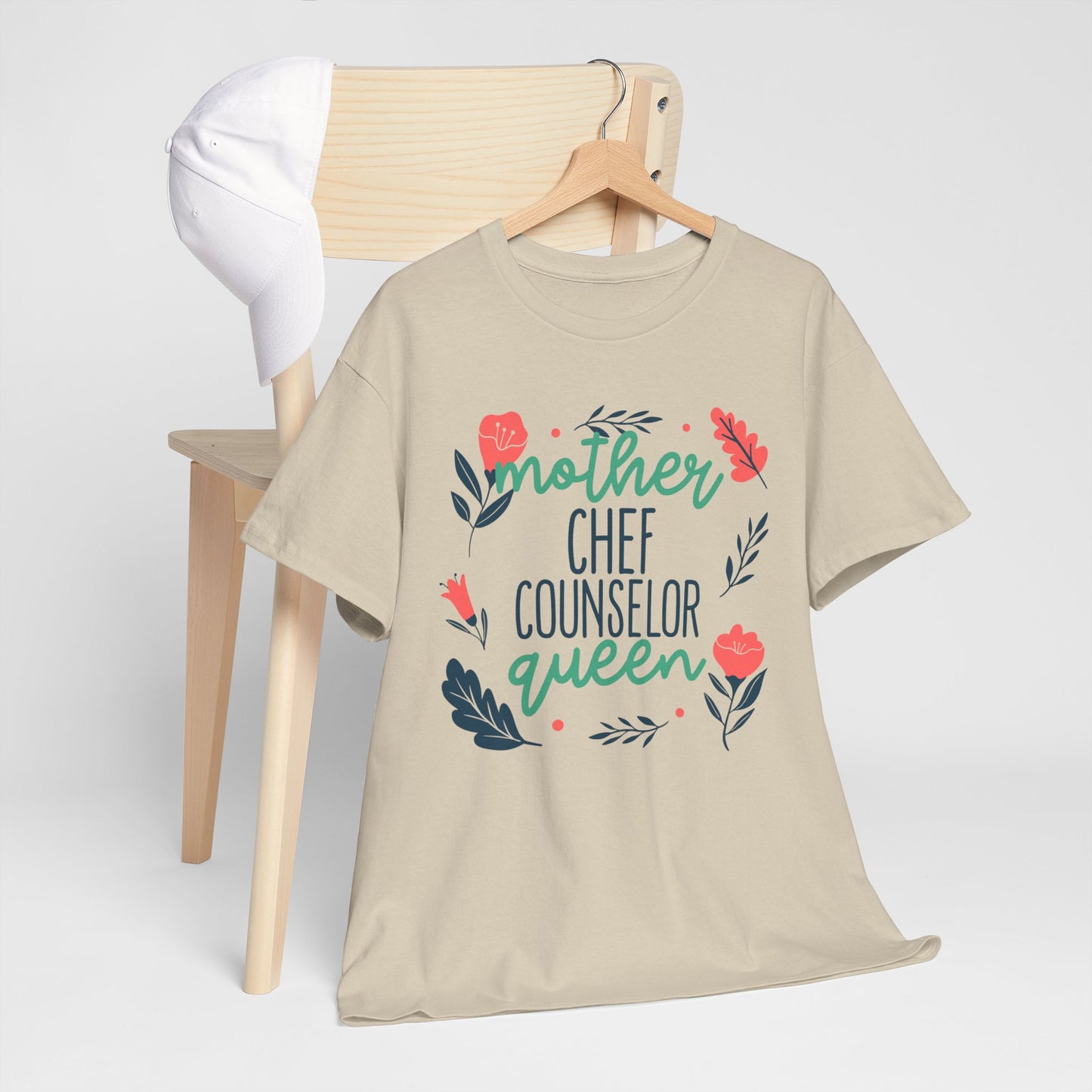 Mother: Chef Counselor Queen Tee