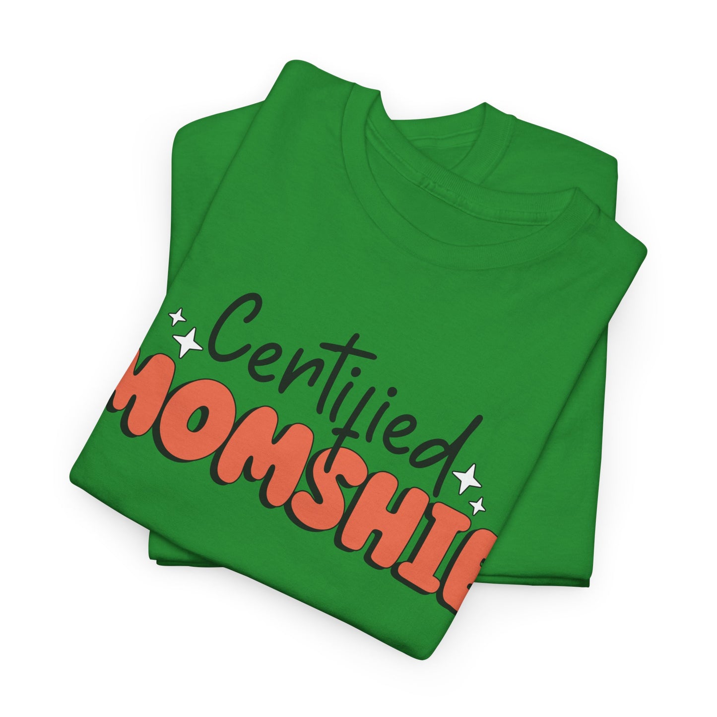 Certified Momshie Tee
