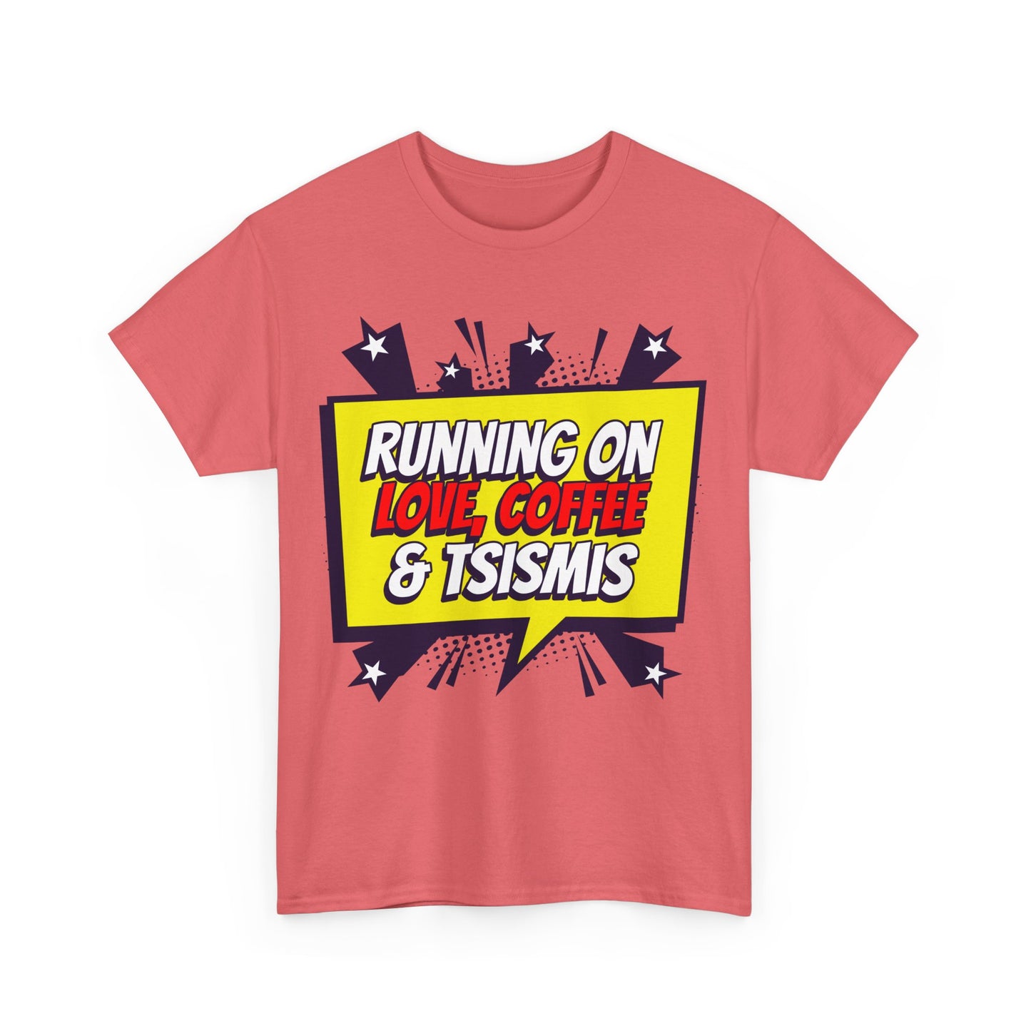 Running on Love, Coffee & Tsismis Tee