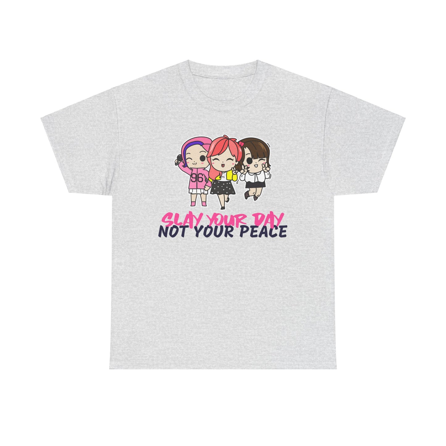 Slay Your Day Not Your Peace Cotton Tee