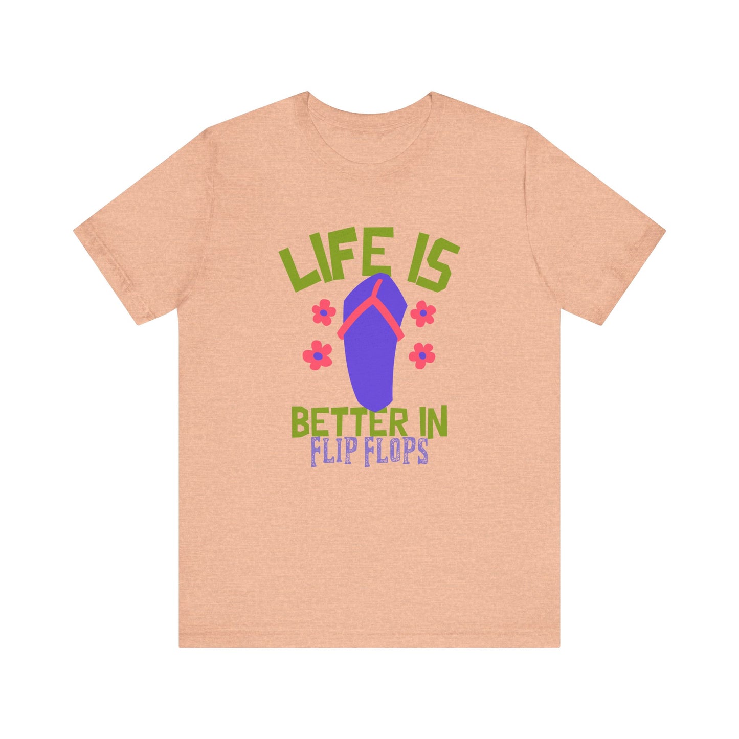 Life is Better in Flip Flops Premium Soft Women's Tee