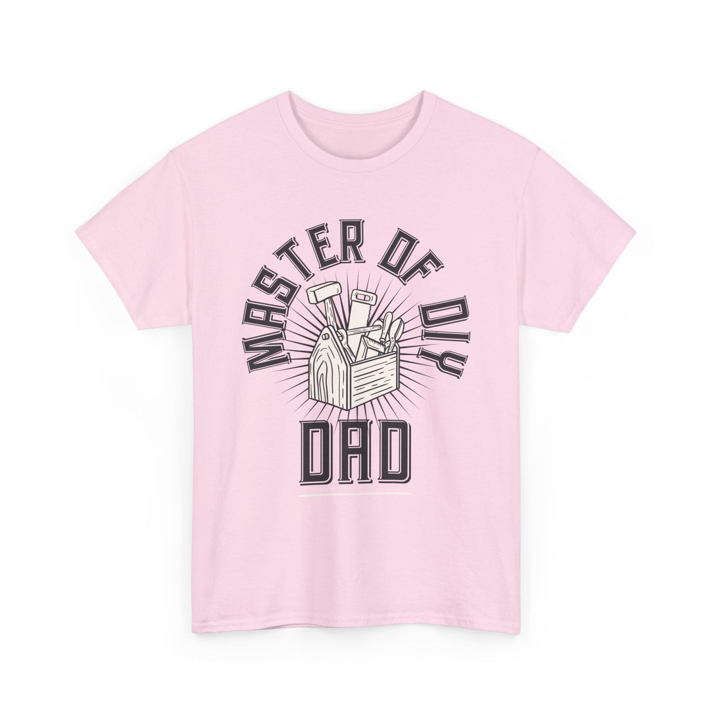 Dad: Master of DIY Men's Tee