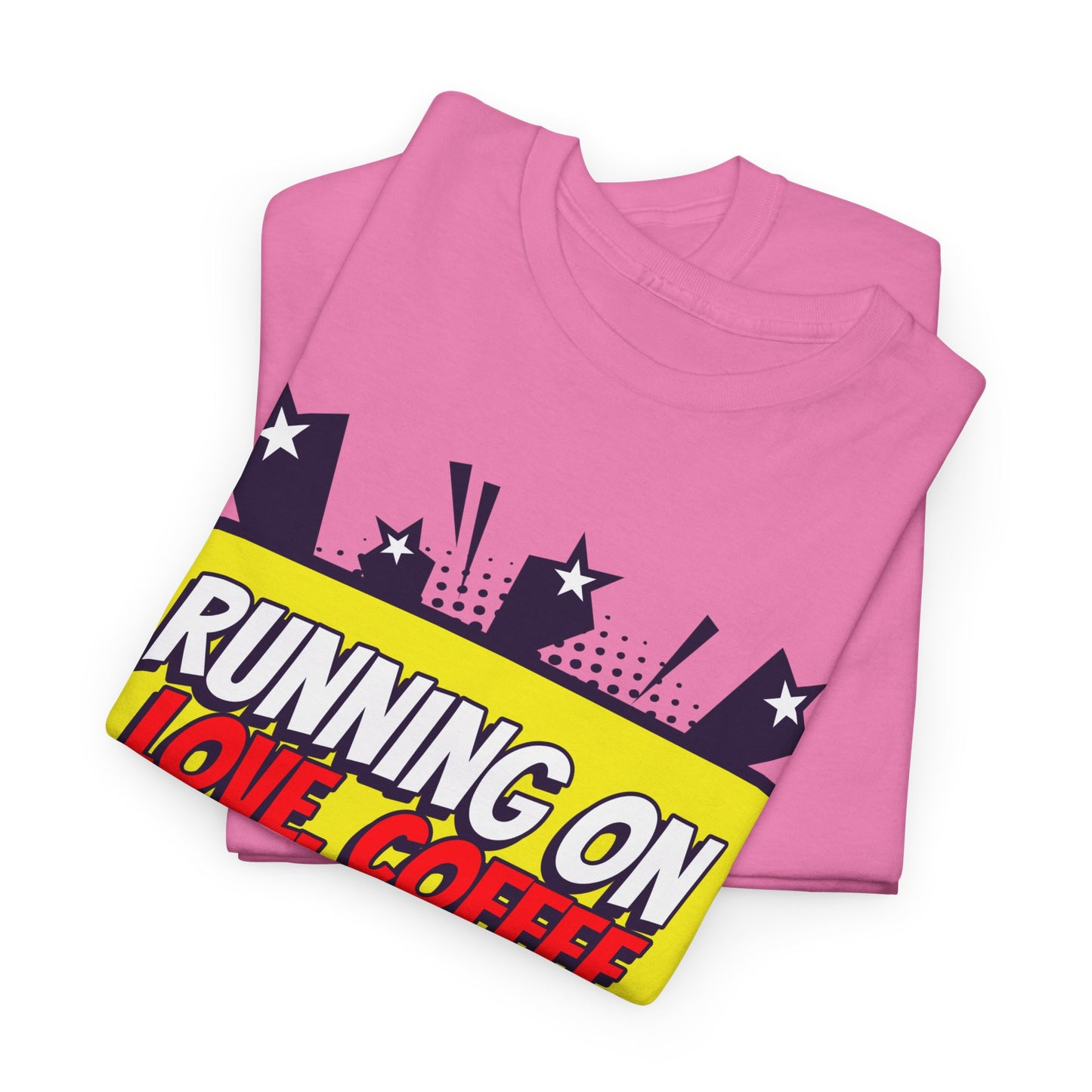 Running on Love, Coffee & Tsismis Tee