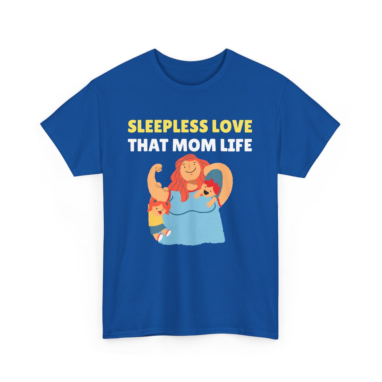 Sleepless Love That Mom Life Women's Tee
