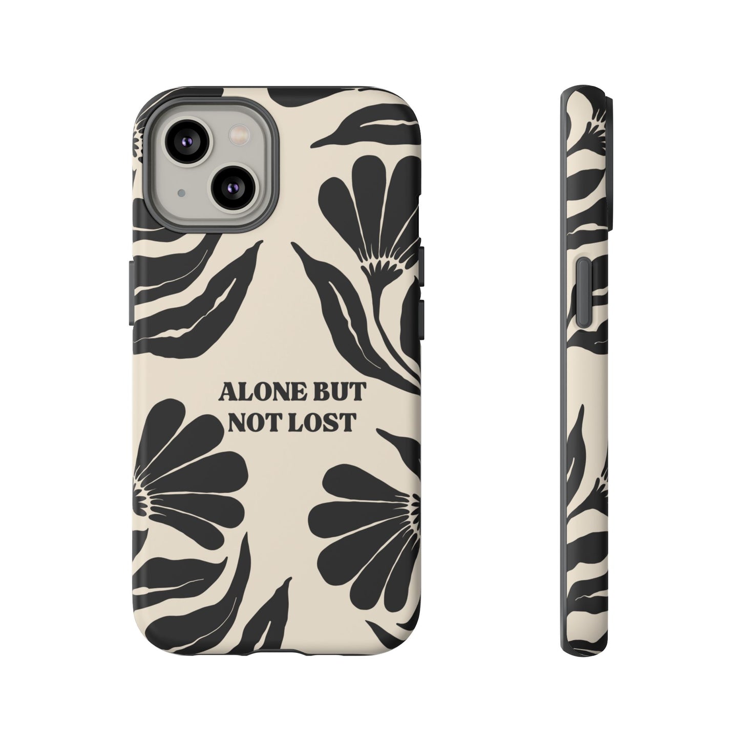 'Alone But Not Lost' Phone Case