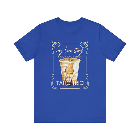 My Love Story: Taho Trio Premium Soft Men's Tee