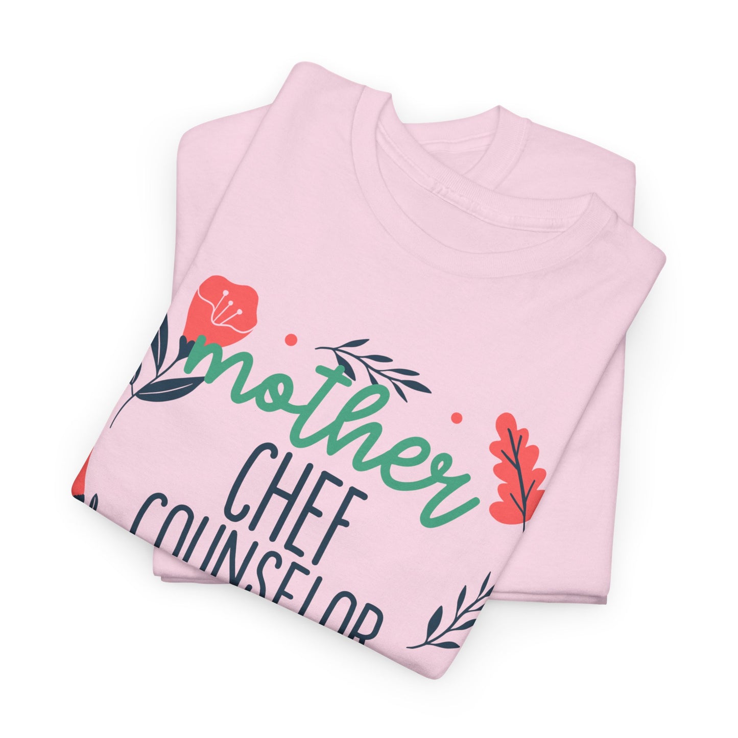 Mother: Chef Counselor Queen Tee