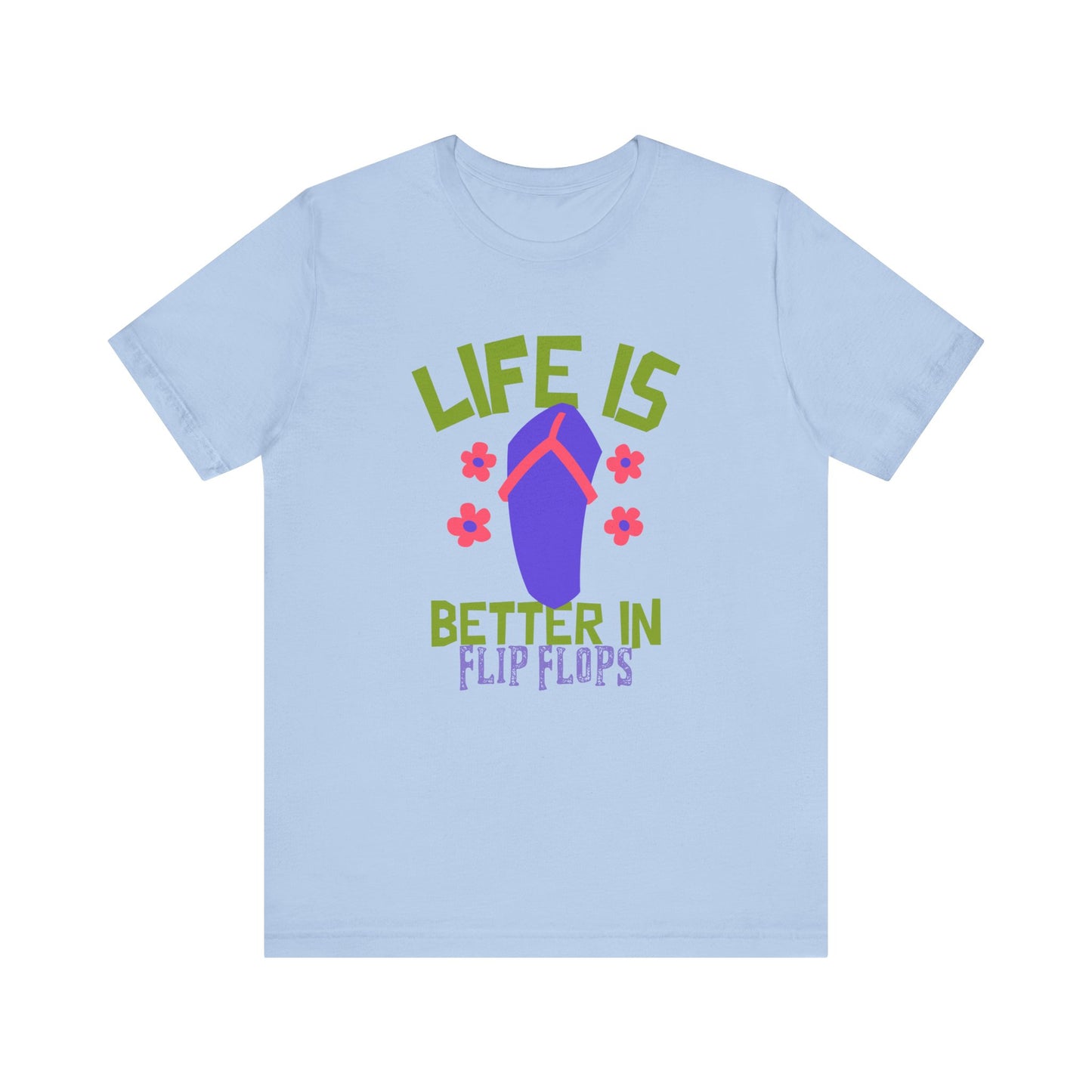 Life is Better in Flip Flops Premium Soft Women's Tee