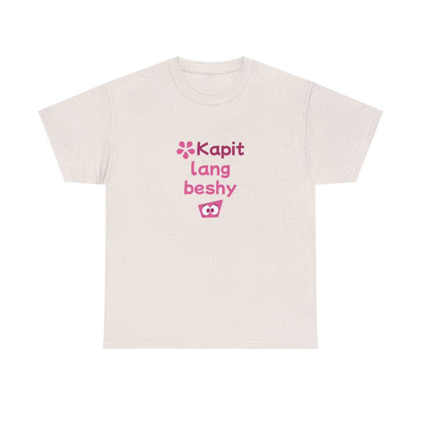 Kapit Lang Beshy Cotton Tee