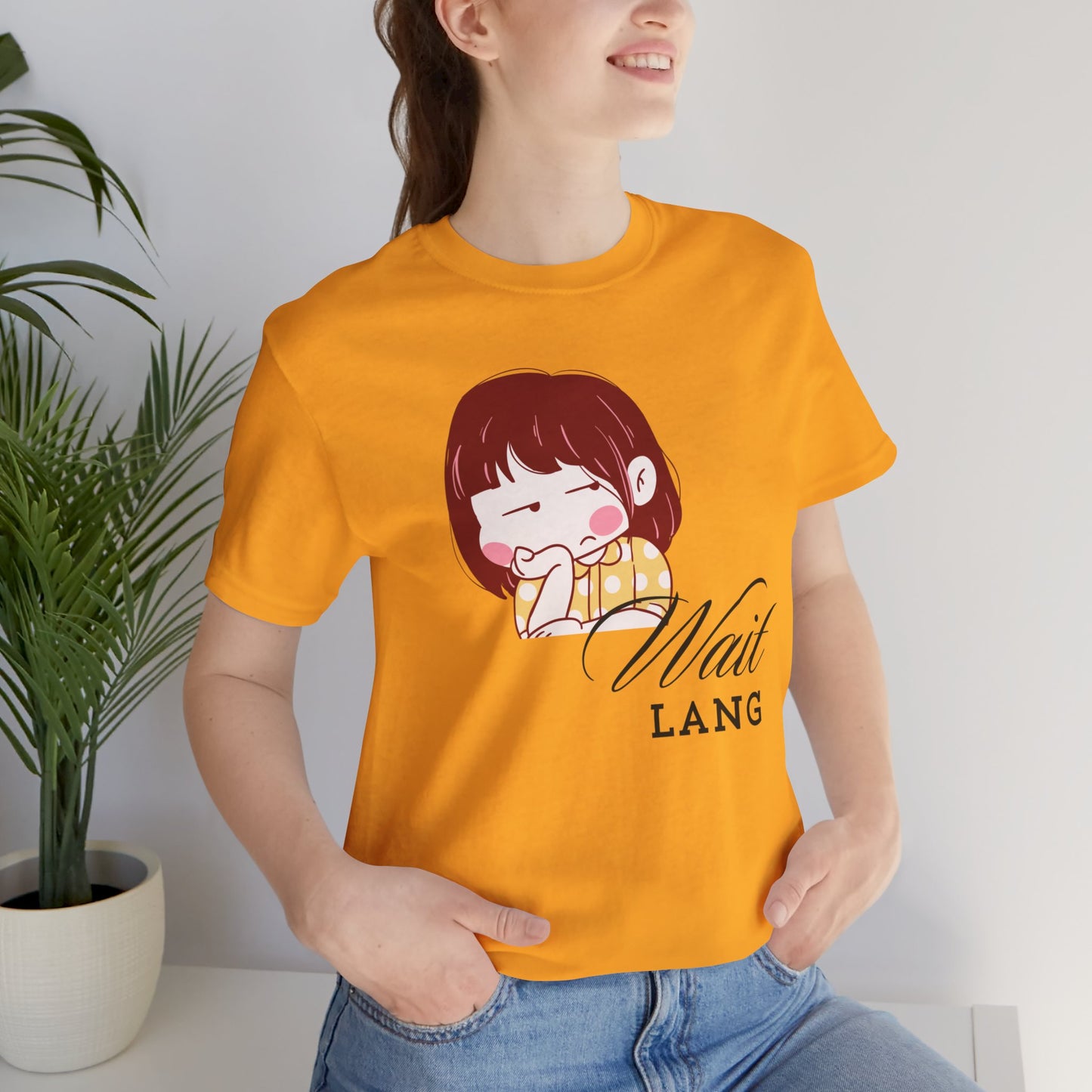 Wait Lang Premium Soft Women's Tee