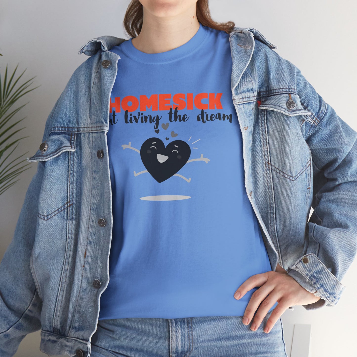 Homesick But Living the Dream Cotton Tee