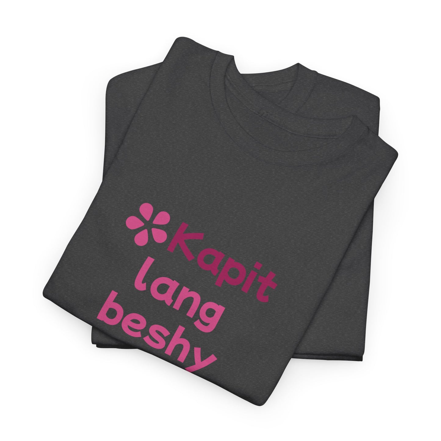 Kapit Lang Beshy Cotton Tee