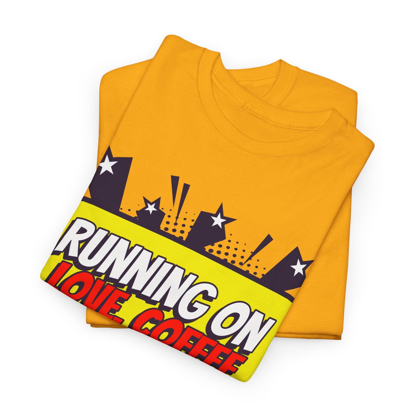 Running on Love, Coffee & Tsismis Tee