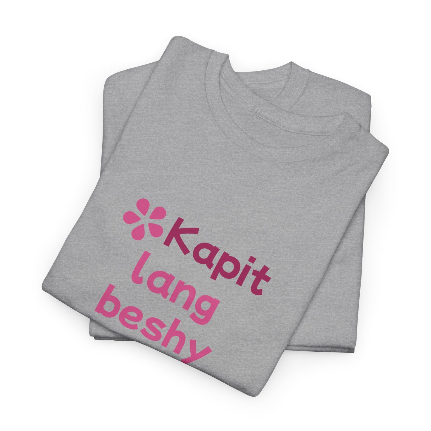 Kapit Lang Beshy Cotton Tee