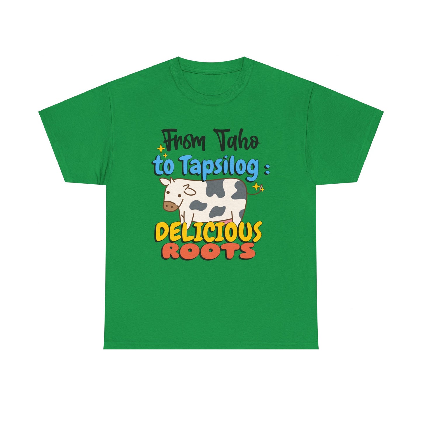 From Taho to Tapsilog: Delicious Roots Men's Cotton Tee