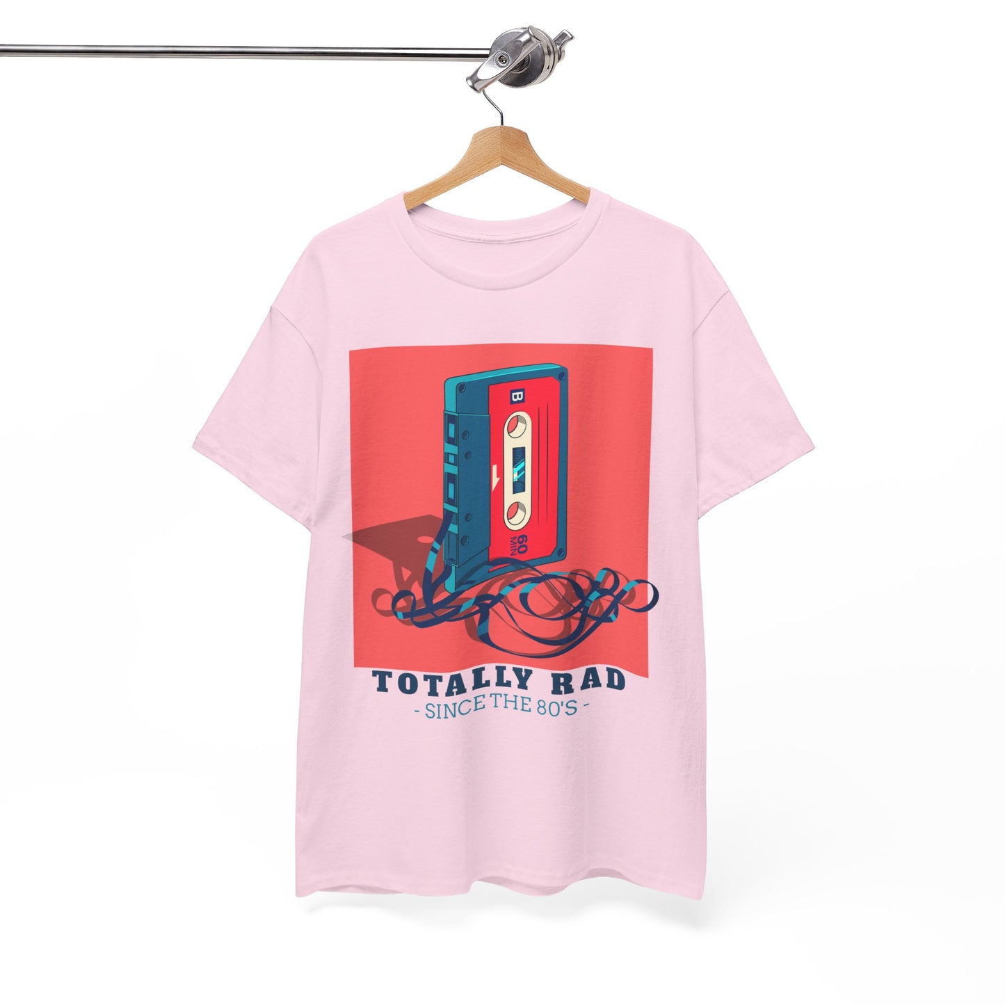 Totally Rad Since the 80's Cotton Tee