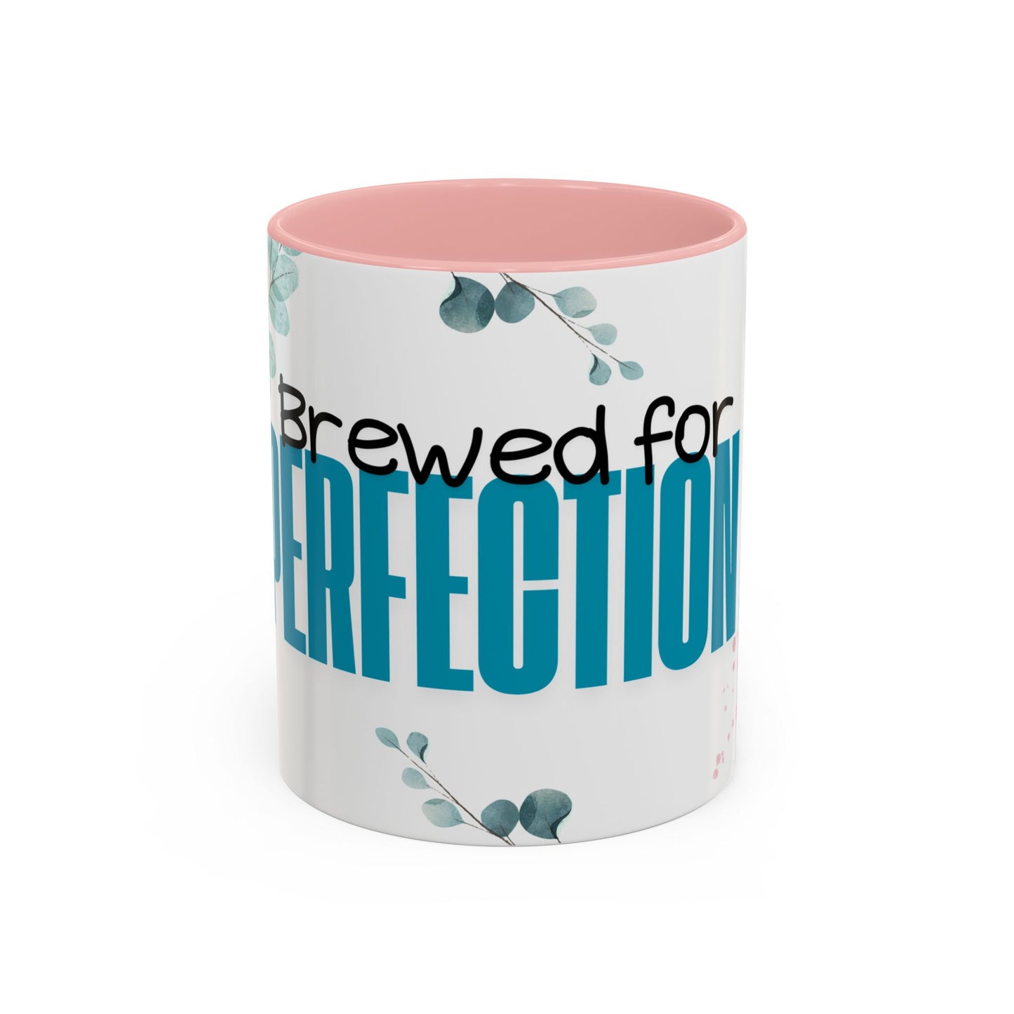"Brewed for Perfection" Coffee Mug