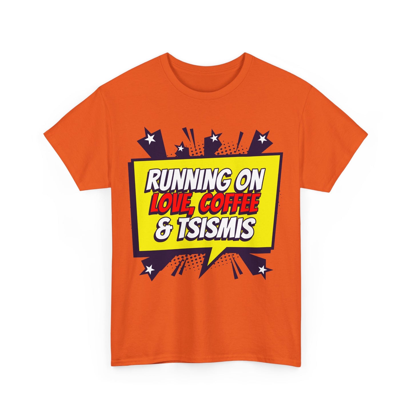Running on Love, Coffee & Tsismis Tee