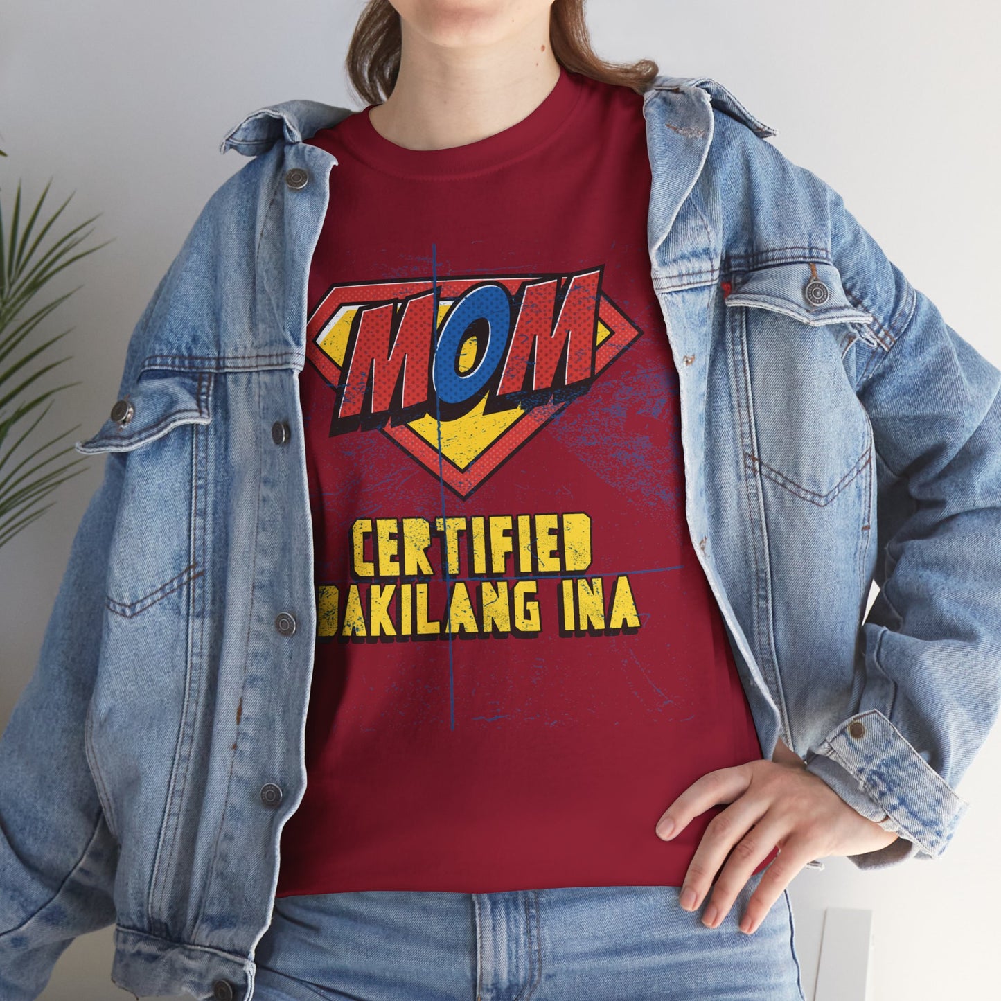 Mom Superhero Tee - Certified Dakilang Ina