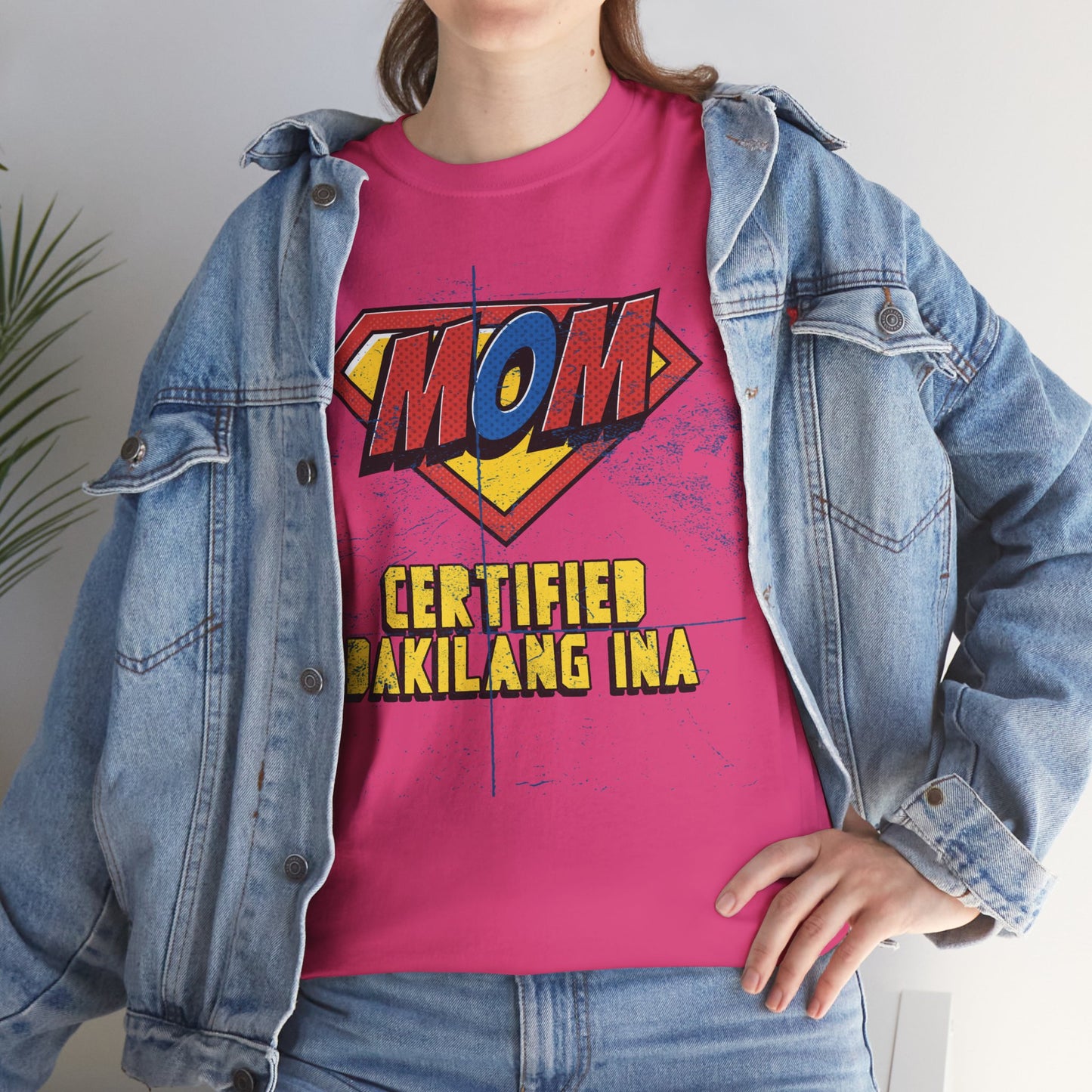 Mom Superhero Tee - Certified Dakilang Ina