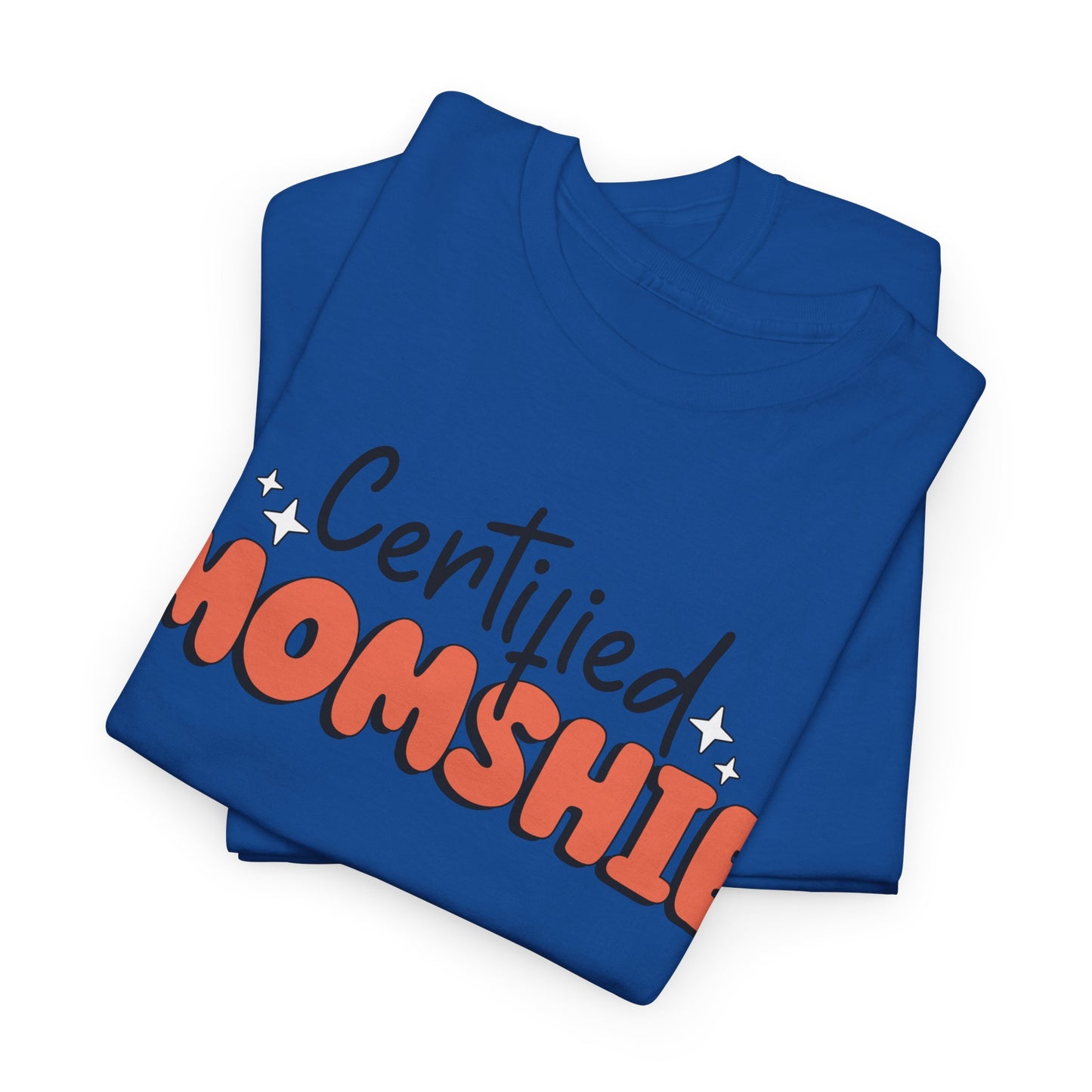 Certified Momshie Tee