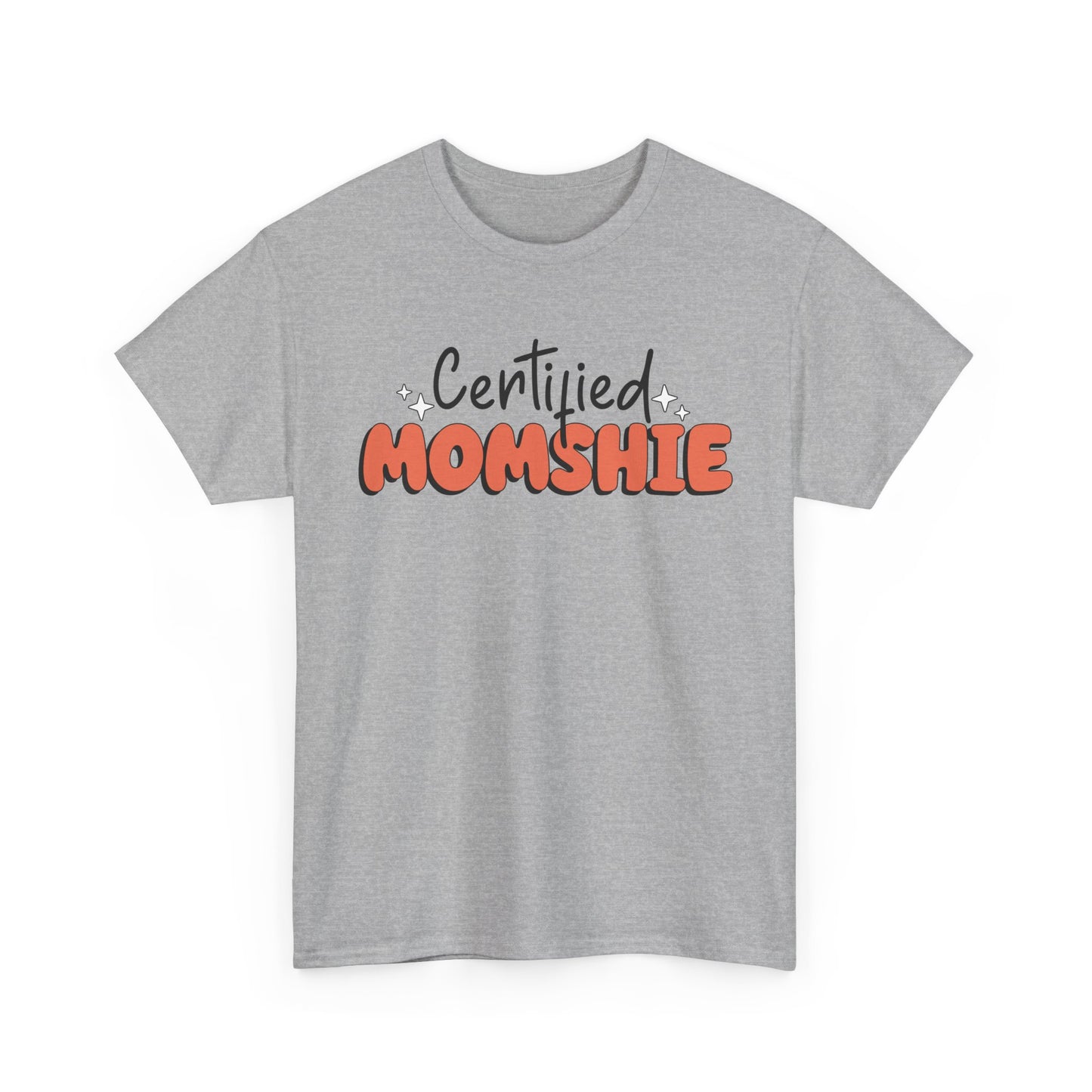 Certified Momshie Tee