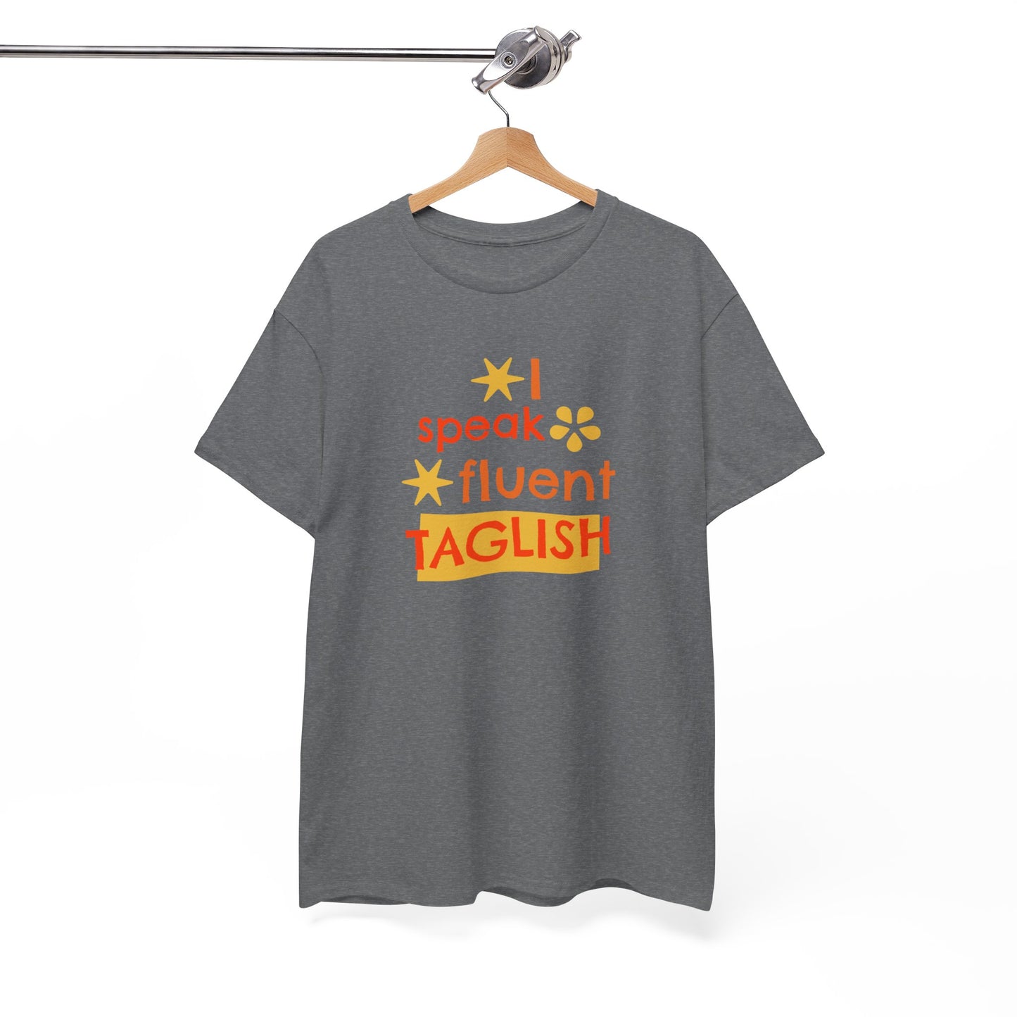 I Speak Fluent Taglish Cotton Tee