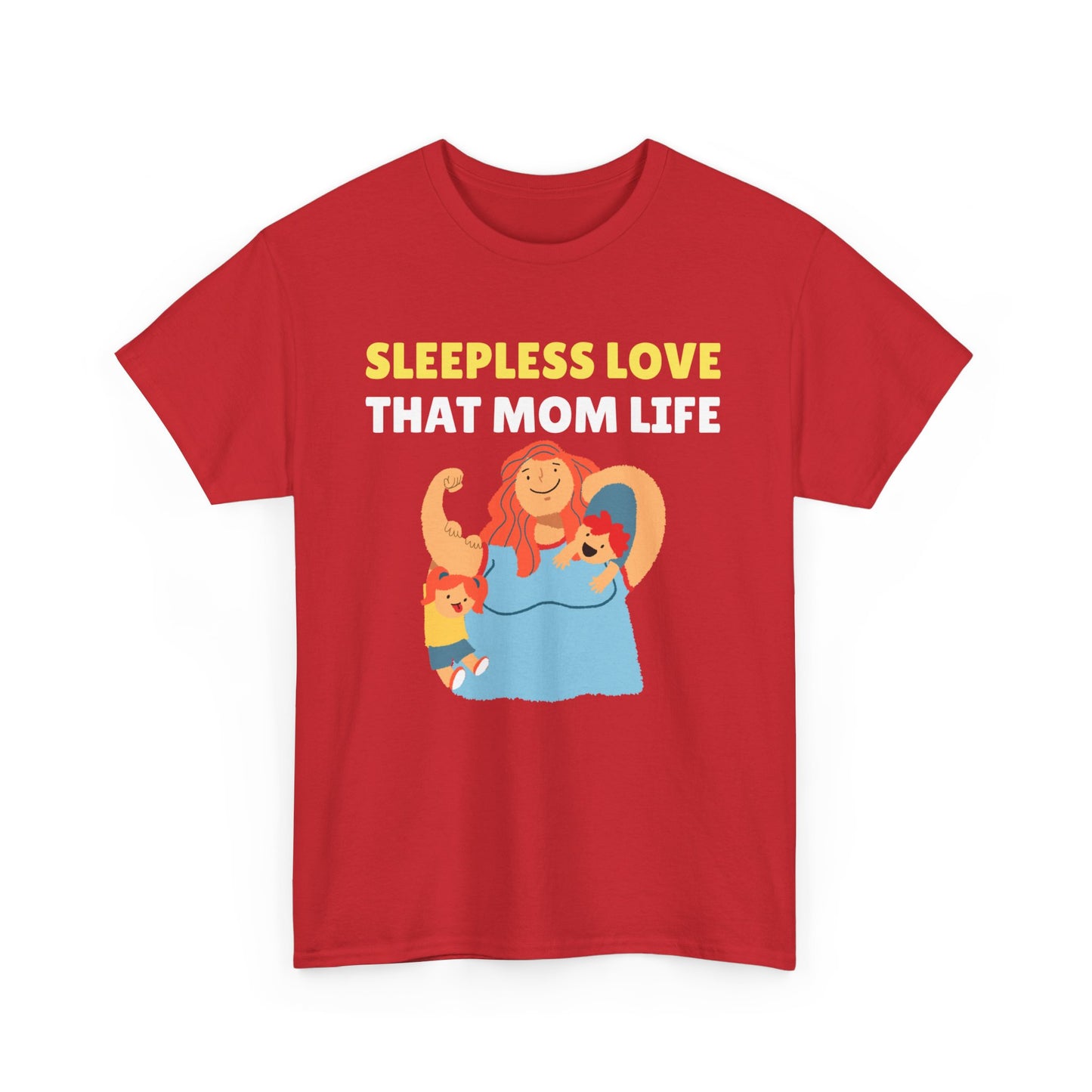 Sleepless Love That Mom Life Women's Tee