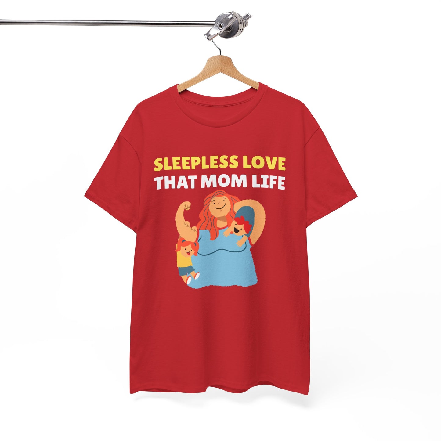 Sleepless Love That Mom Life Women's Tee