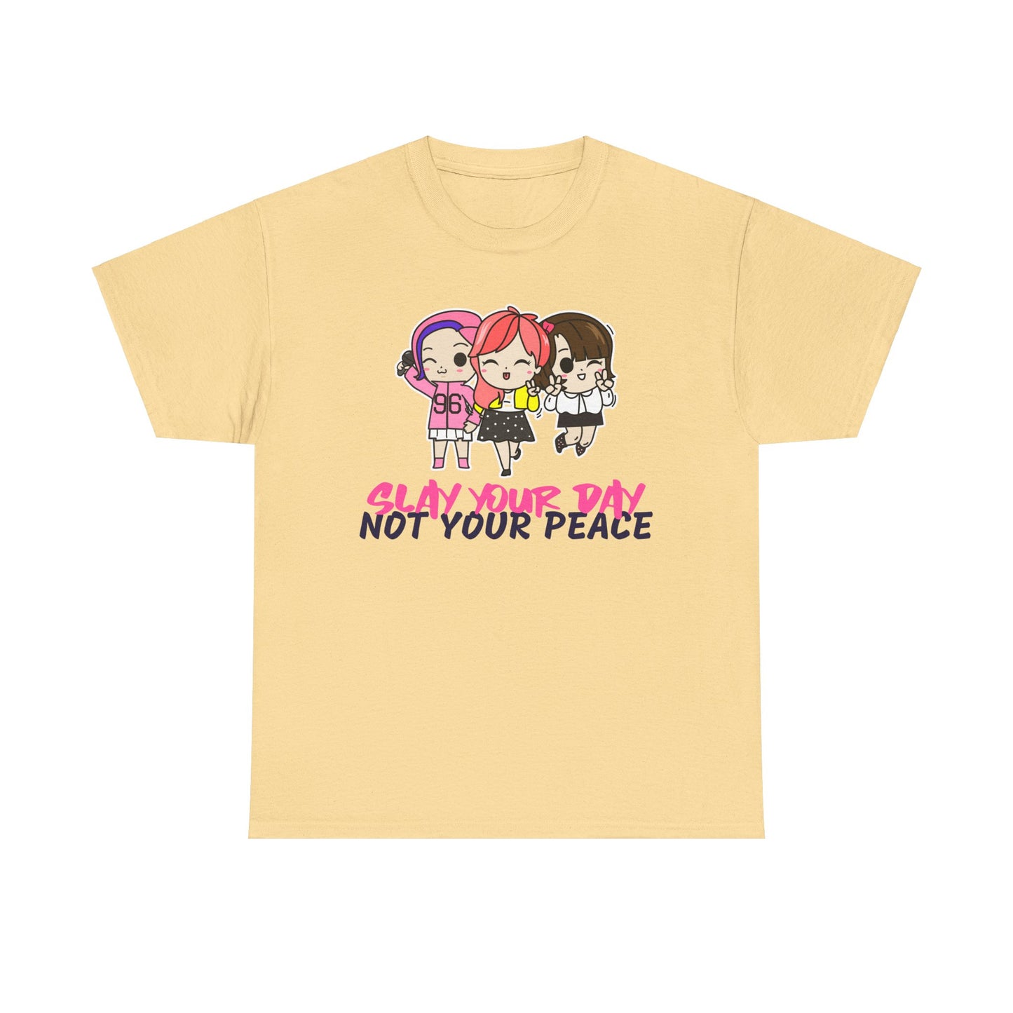 Slay Your Day Not Your Peace Cotton Tee