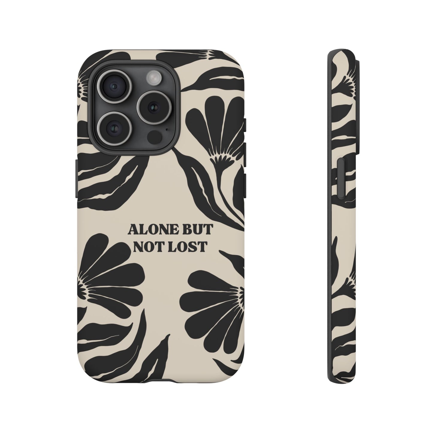 'Alone But Not Lost' Phone Case