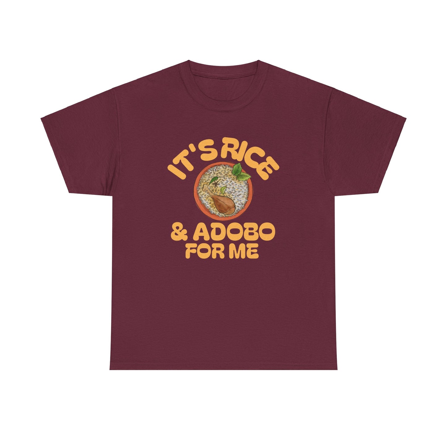 It's Rice and Adobo For Me Men's Cotton Tee