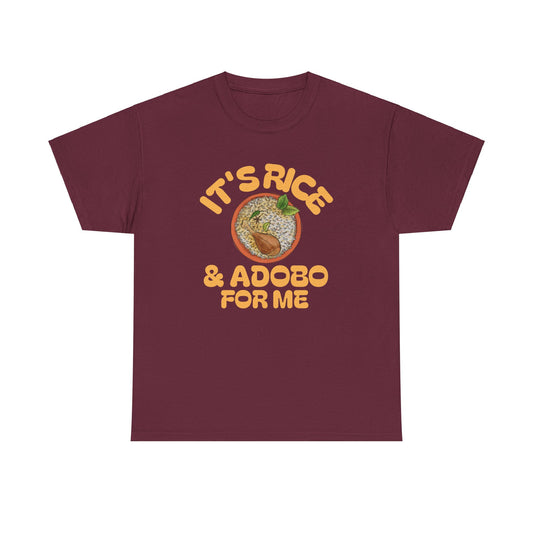 It's Rice and Adobo For Me Men's Cotton Tee