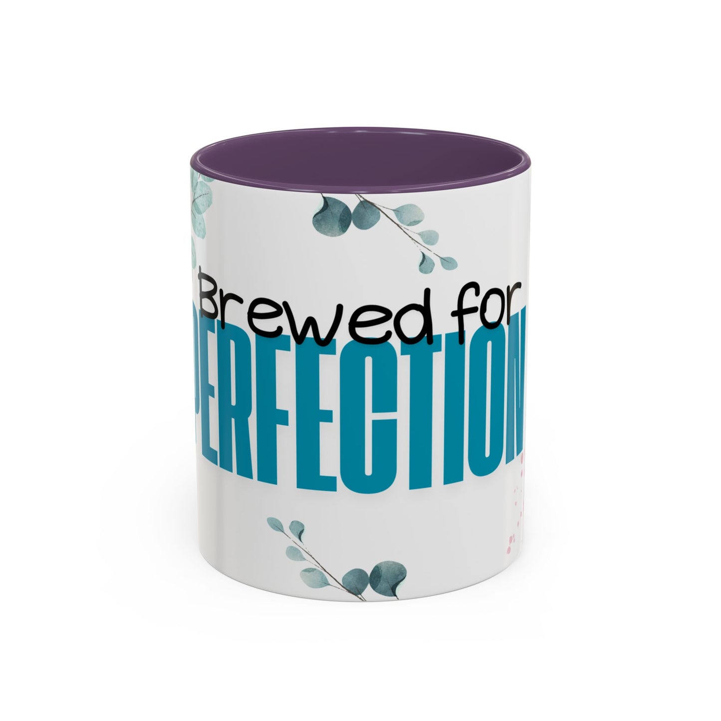 "Brewed for Perfection" Coffee Mug