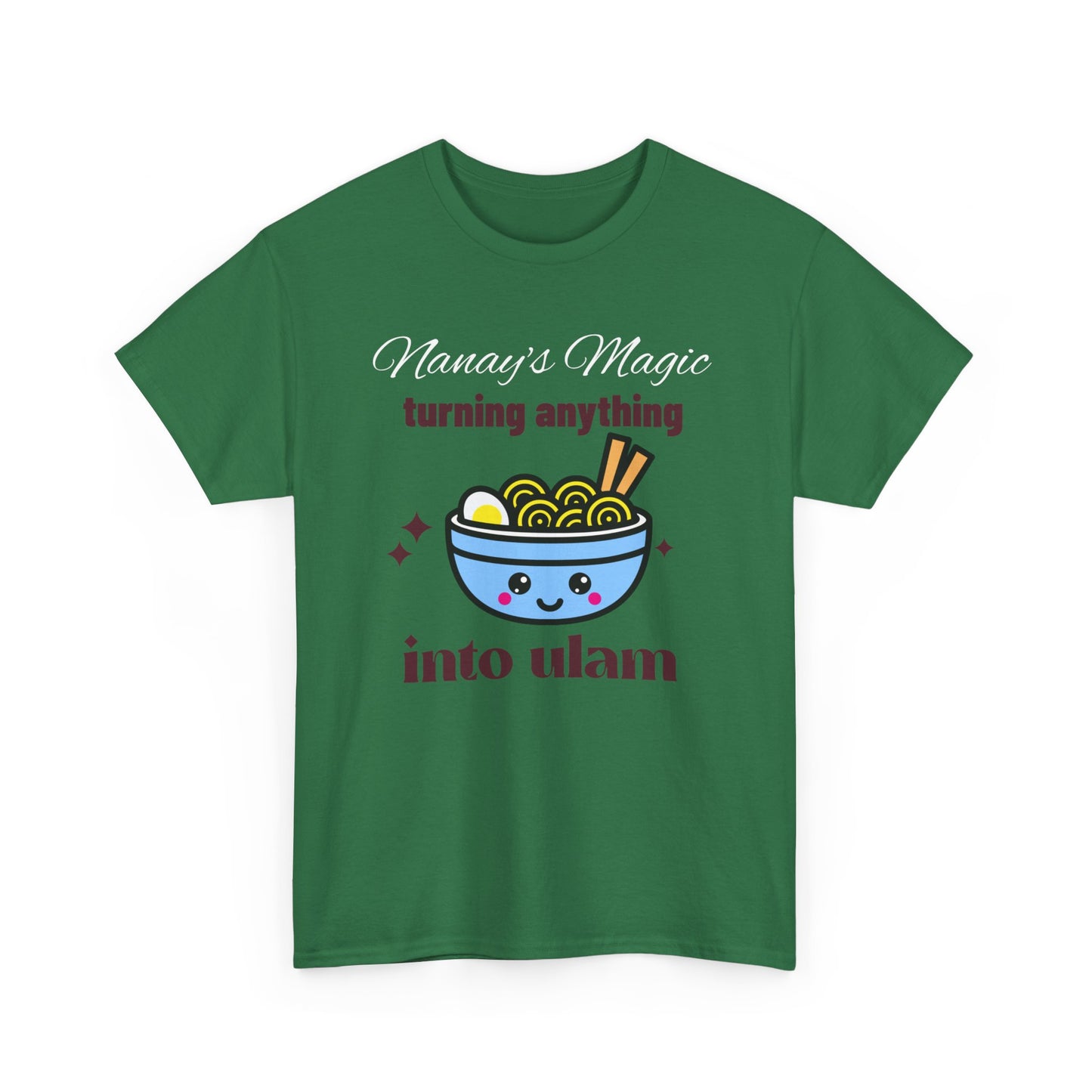Nanay's Magic Turning Anything Into Ulam Women's Tee