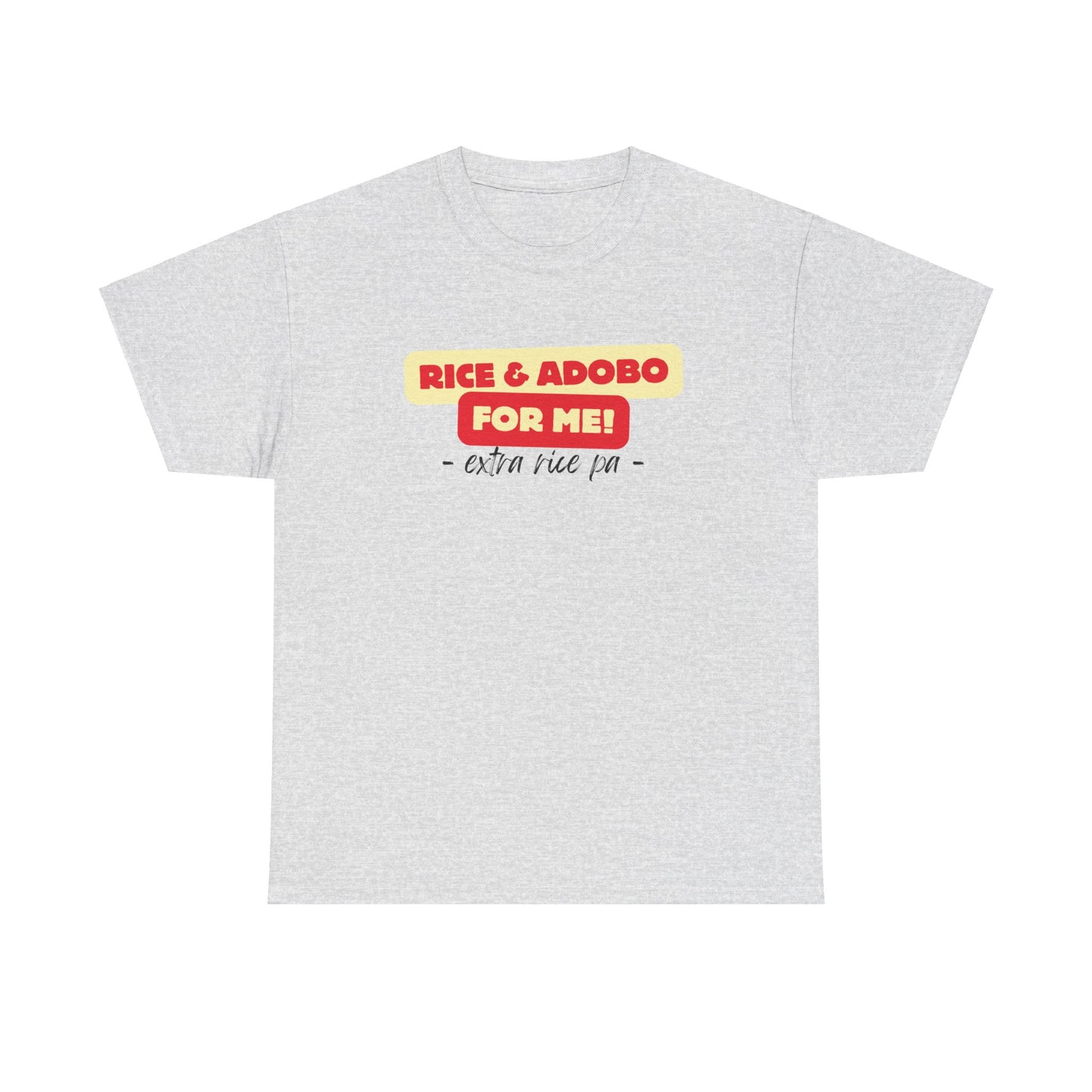 Rice and Adobo For Me Cotton Tee