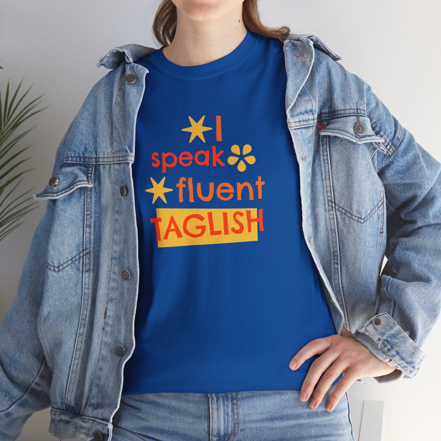 I Speak Fluent Taglish Cotton Tee
