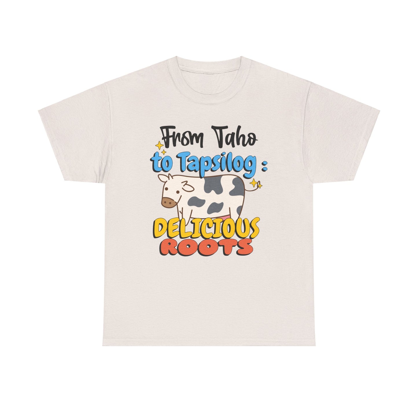 From Taho to Tapsilog: Delicious Roots Women's Tee