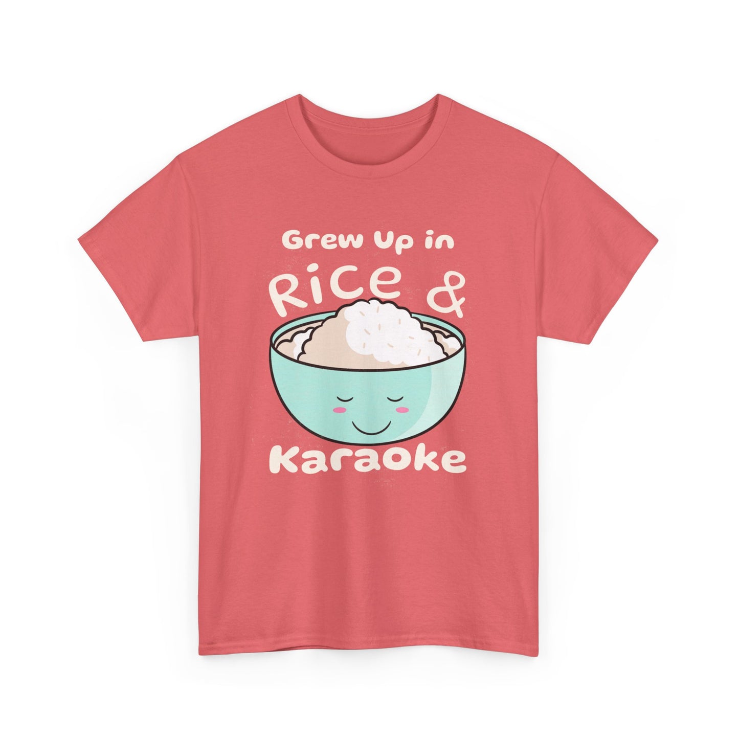 Grew Up in Rice and Karaoke Women's Tee