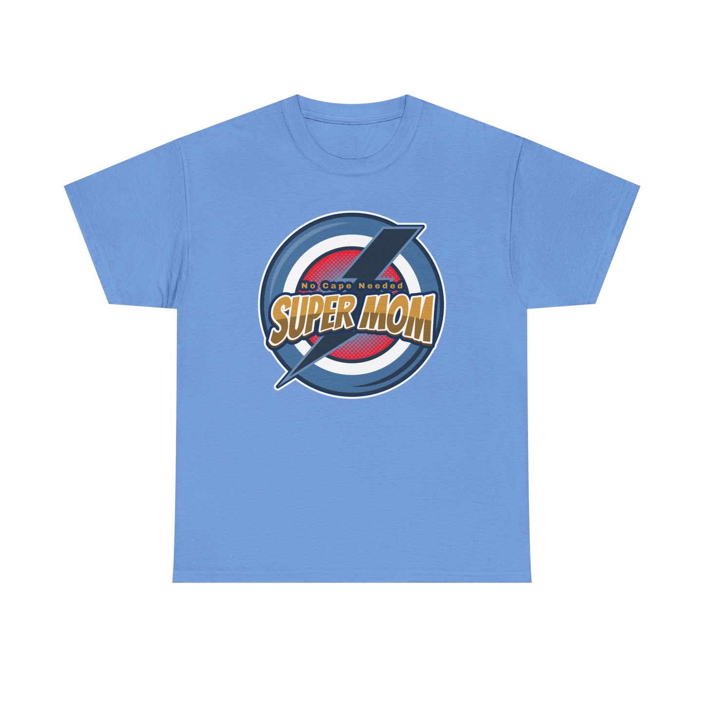Super Mom No Cape Needed Tee