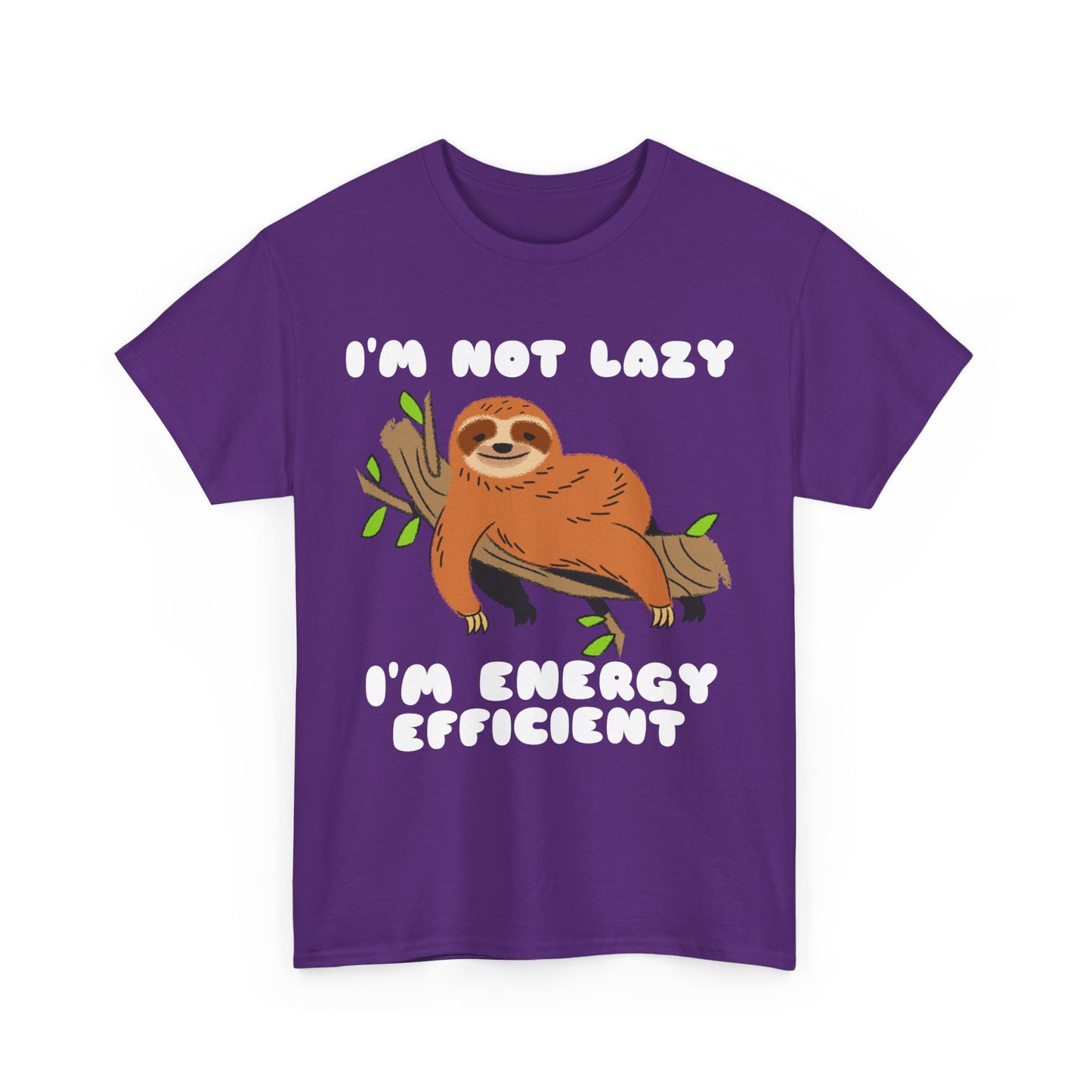 I'm Not Lazy I'm Energy Efficient Men's Tee